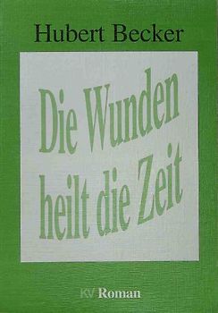 Die Wunden heilt die Zeit