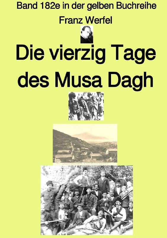 gelbe Buchreihe / Die vierzig Tage des Musa Dagh – Drittes Buch – Band 182e in der gelben Buchreihe – bei Jürgen Ruszkowski