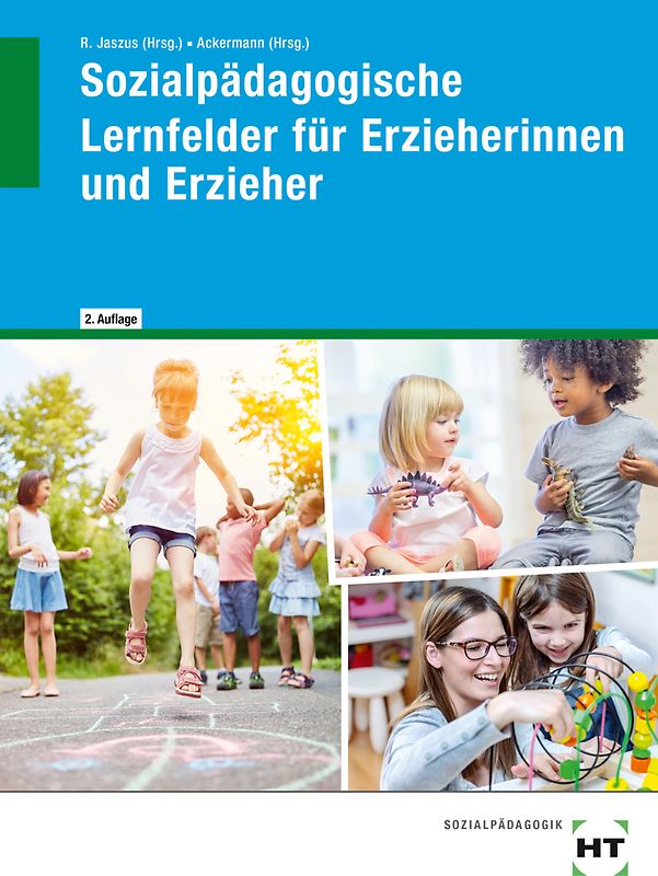 Sozialpädagogische Lernfelder für Erzieherinnen und Erzieher