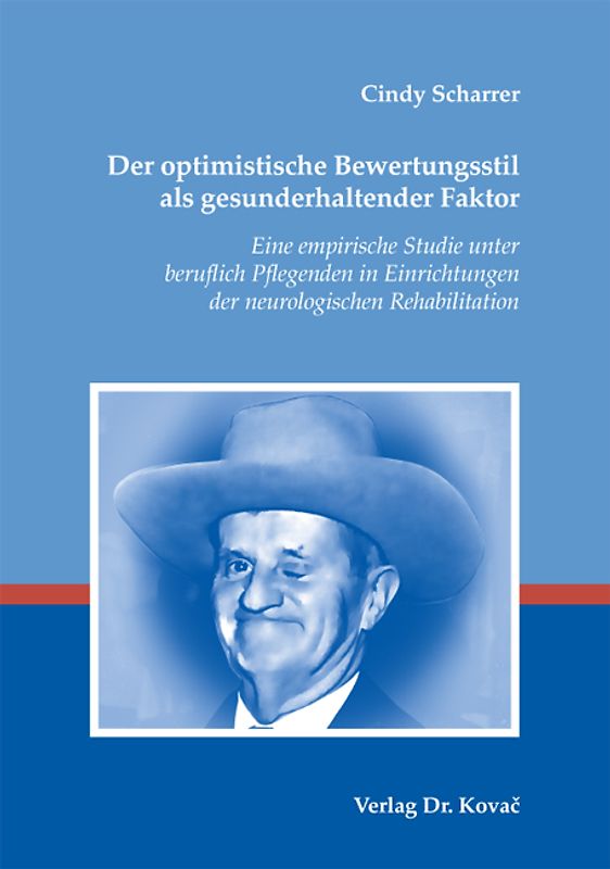 Der optimistische Bewertungsstil als gesunderhaltender Faktor