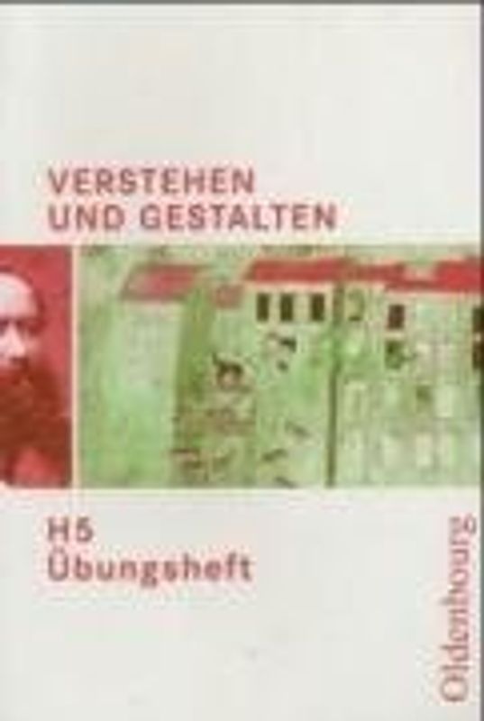 Verstehen und Gestalten - Ausgabe H. Für Gymnasien in Niedersachsen,.... Übungsheft H 5 mit Lösungen