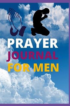 PRAYER JOURNAL FOR MEN