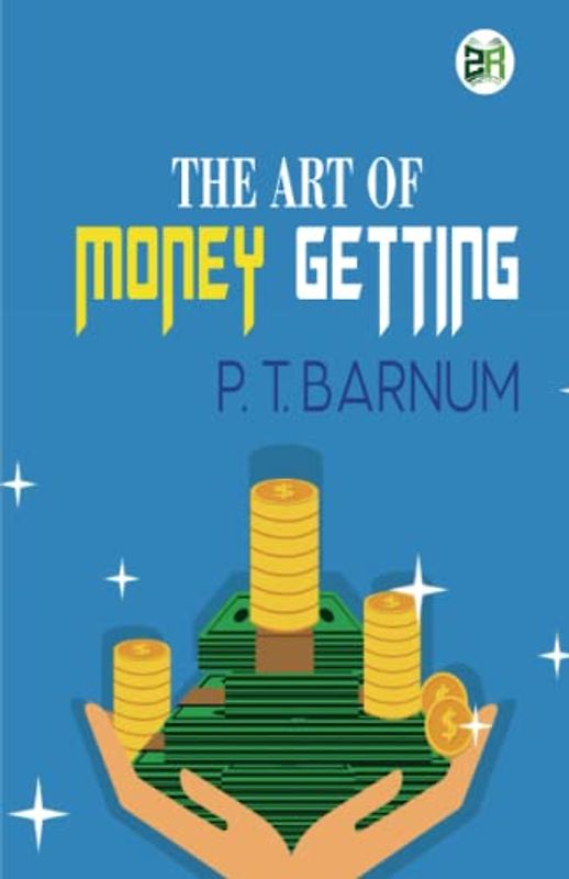 The Art of Money Getting