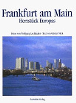Frankfurt am Main. Herzstück Europas