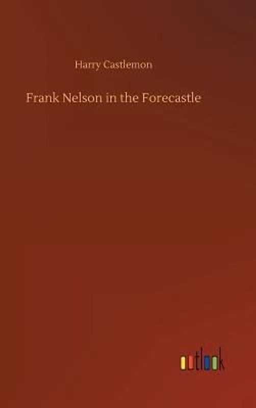 Frank Nelson in the Forecastle