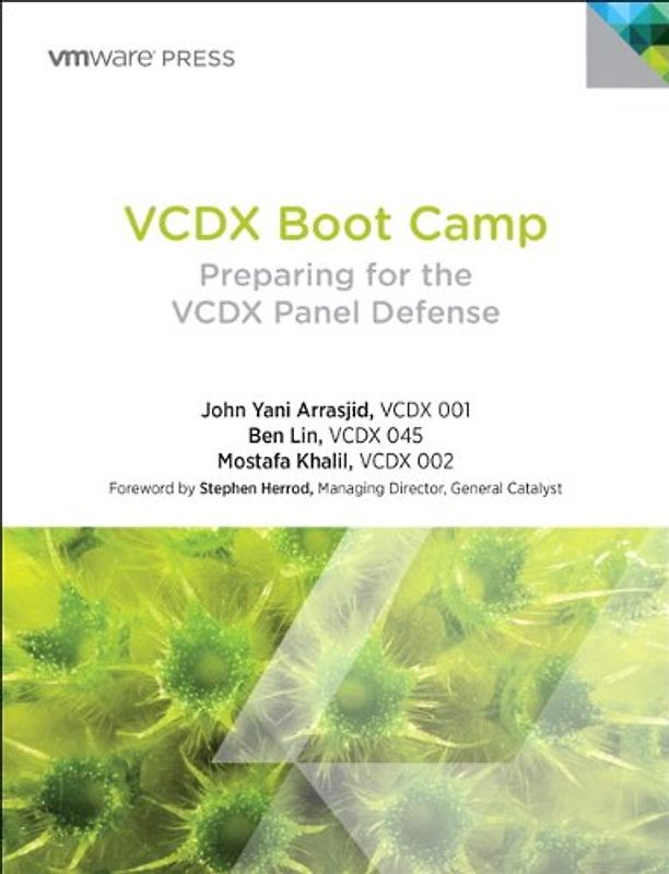 VCDX Boot Camp: Preparing for the VCDX Panel Defense (VMware Press Technology)