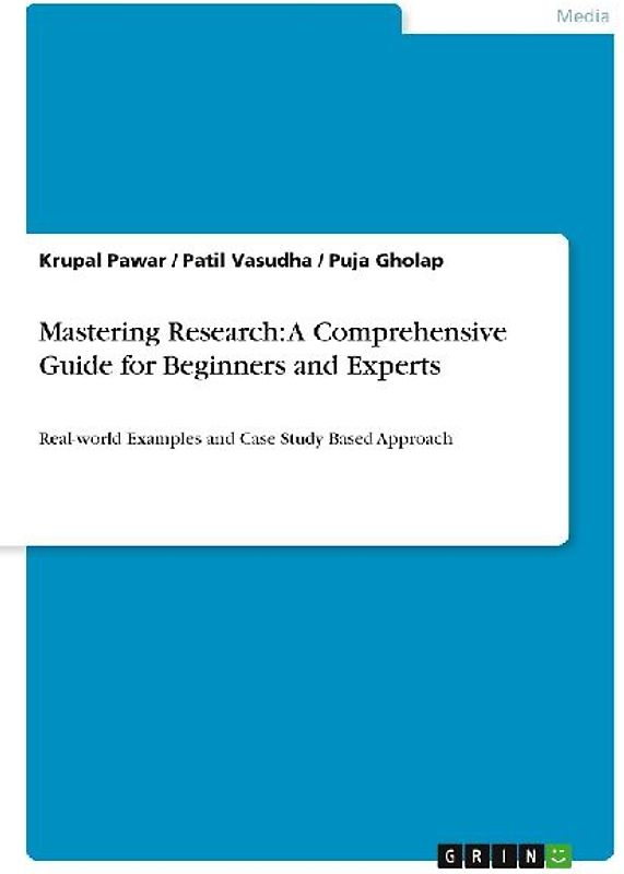 Mastering Research: A Comprehensive Guide for Beginners and Experts