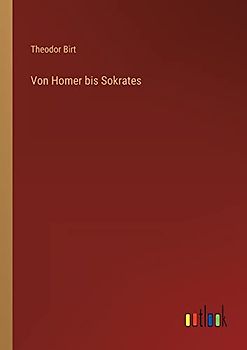 Von Homer bis Sokrates