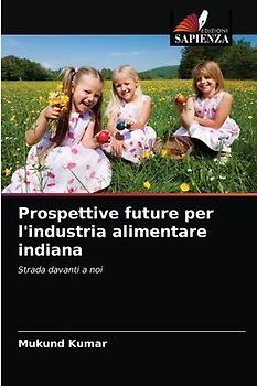 Prospettive future per l'industria alimentare indiana