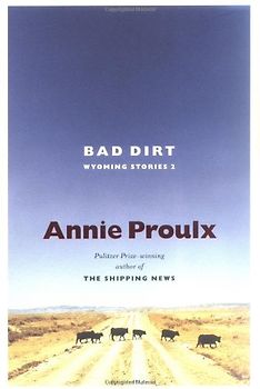 Bad Dirt: Wyoming Stories 2