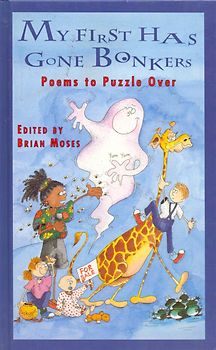 My First Has Gone Bonkers - Brian Moses [Hardcover]