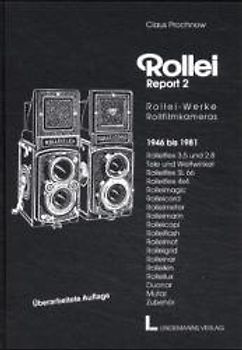 Rollei Report 2. Rollei-Werke. Rollfilmkameras 1946-1981