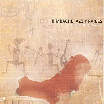 Various - Bimbache Jazz Y Raices: la Condicion Humana