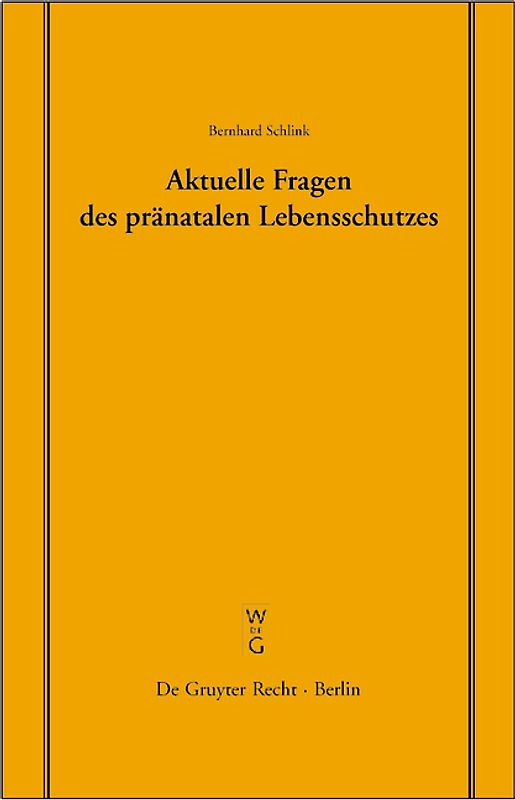 Aktuelle Fragen des pränatalen Lebensschutzes
