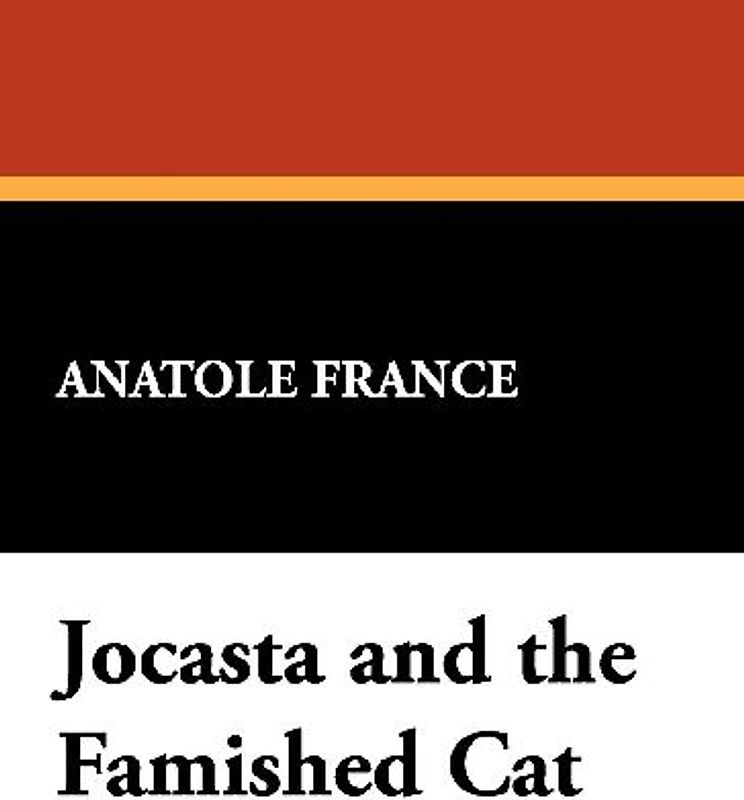 Jocasta and the Famished Cat