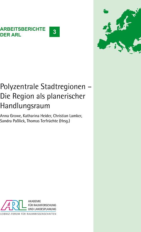 Polyzentrale Stadtregionen - Die Region als planerischer Handlungsraum