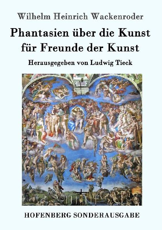 Phantasien über die Kunst für Freunde der Kunst