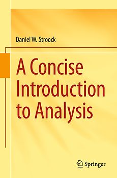 A Concise Introduction to Analysis
