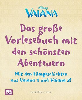 Disney Vorlesebuch: Vaiana: Das große Vorlesebuch