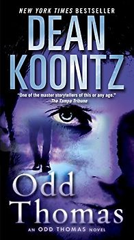 Odd Thomas: An Odd Thomas Novel - Koontz, Dean