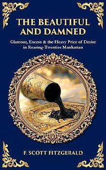 The Beautiful and Damned