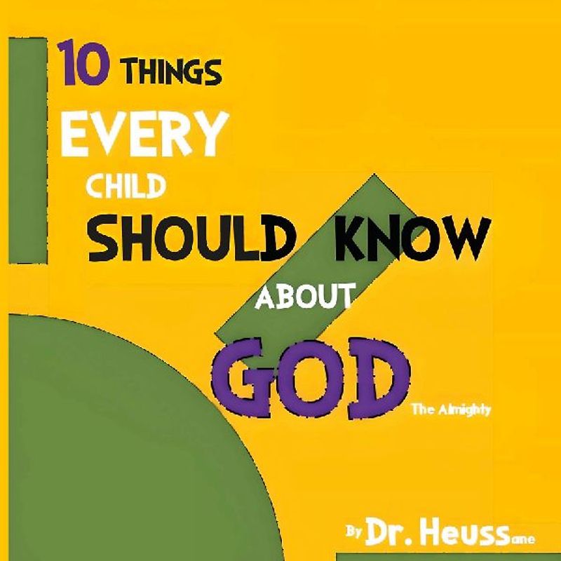 10 Things Every Child Should Know about God