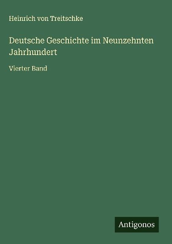 Deutsche Geschichte im Neunzehnten Jahrhundert