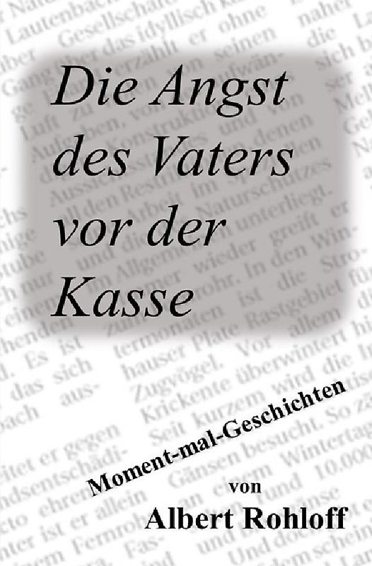 Die Angst des Vaters vor der Kasse