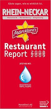 Marcellino's Restaurant Report / Rhein-Neckar Restaurant Report 2008/2009