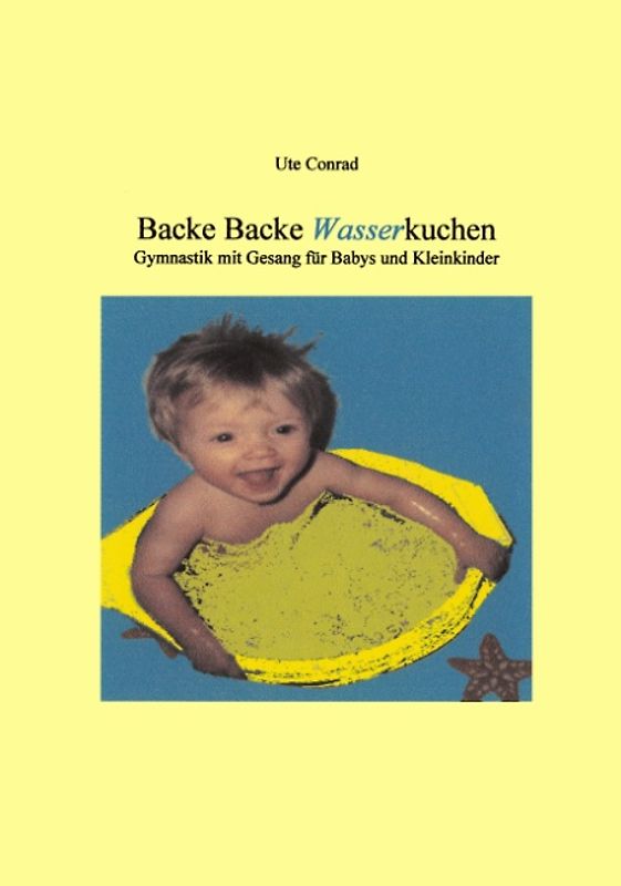 Backe backe Wasserkuchen