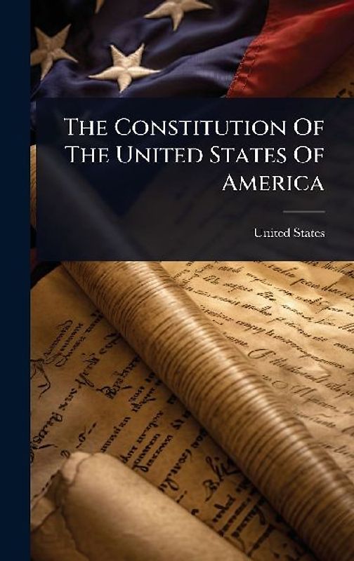The Constitution Of The United States Of America