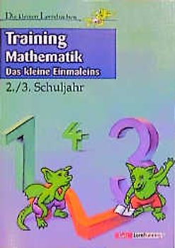 Training Mathematik - Das kleine Einmaleins. 2./3. Schuljahr