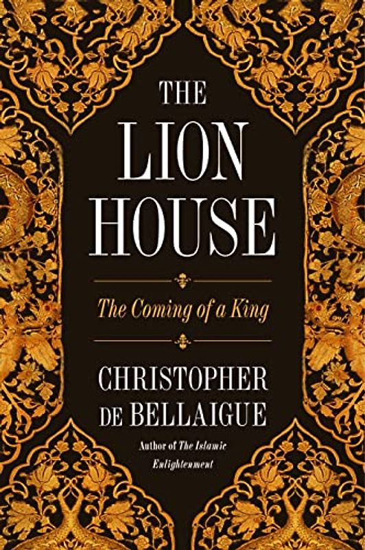 The Lion House: The Coming of a King