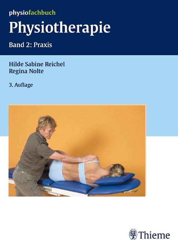 Physiotherapie Band 2: Praxis