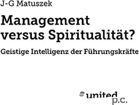 Management versus Spiritualität?