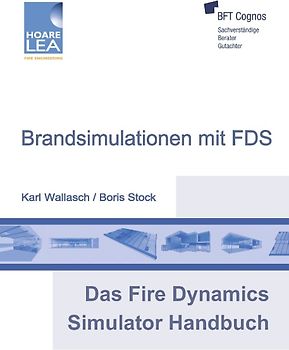 Das Fire Dynamics Simulator Handbuch