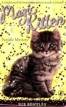 Seaside Mystery (Magic Kitten) - Sue Bentley
