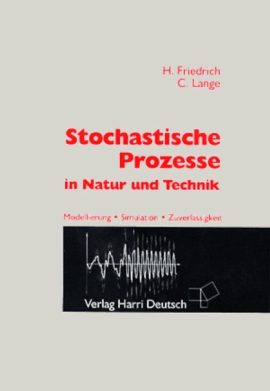 Stochastische Prozesse in Natur und Technik