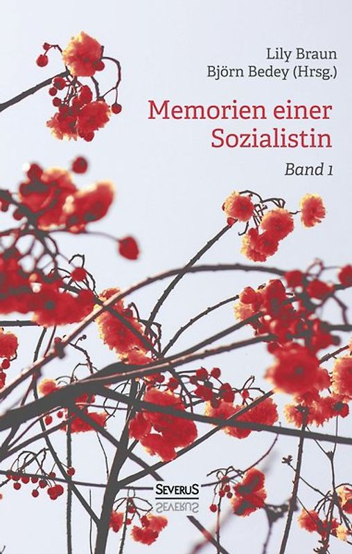 Memoiren einer Sozialistin – Band 1