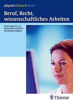 Beruf, Recht, wissenschaftliches Arbeiten