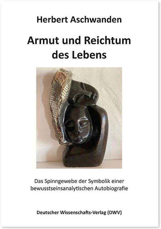 Armut und Reichtum des Lebens
