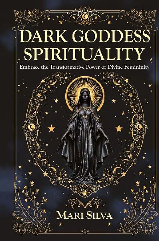 Dark Goddess Spirituality