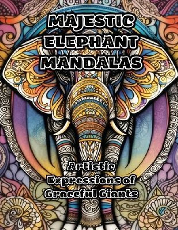 Majestic Elephant Mandalas