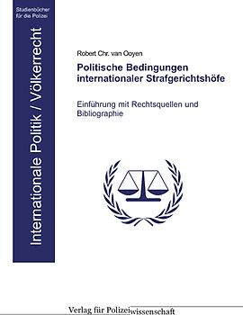 Politische Bedingungen internationaler Strafgerichtshöfe