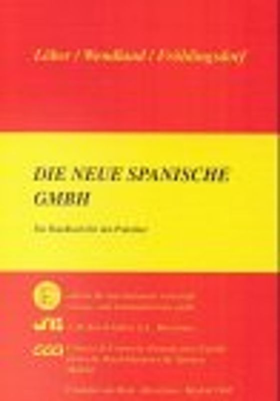 Die neue spanische GmbH. Handbuch für den Praktiker