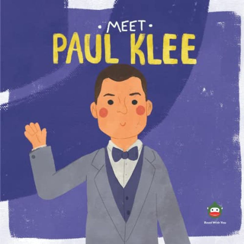 Meet Paul Klee (Meet the Artist)