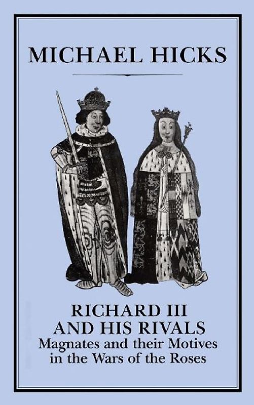 Richard III and His Rivals