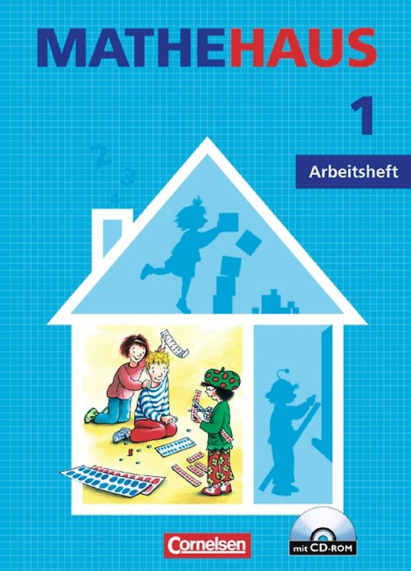 Mathehaus - Allgemeine Ausgabe / 1. Schuljahr - Arbeitsheft mit CD-ROM
