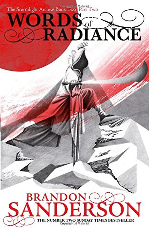 Words of Radiance Part Two: The Stormlight Archive Book Two - Sanderson, Brandon