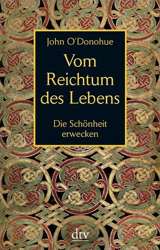 Vom Reichtum des Lebens. Die Schönheit erwecken